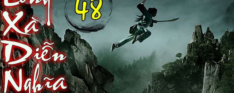Long Xà Diễn Nghĩa