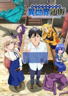 Around 40 Otoko no Isekai Tsuuhan - Arafoo Otoko no Isekai Tsuuhan Seikatsu, The Mail Order Life of a Man Around 40 in Another World | The Daily Life of a Middle-Aged Online Shopper in Another World